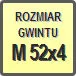 Piktogram - Rozmiar gwintu: M 52x4